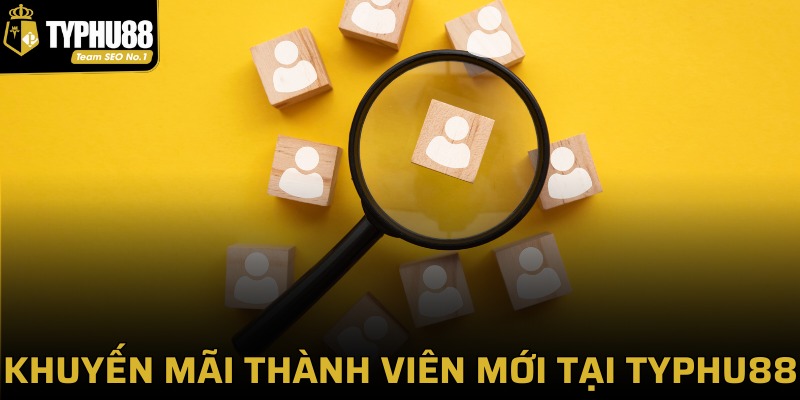 Khuyến mãi thành viên mới