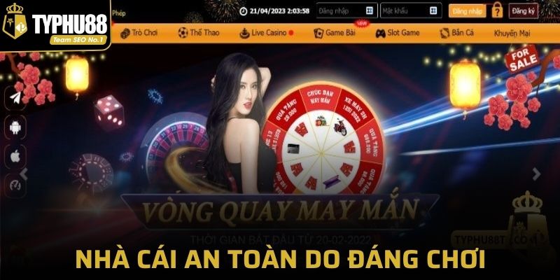 Nhà cái an toàn vô cùng, hội viên đáng trải nghiệm, tin đồn là hiểu lầm